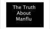 The Shocking Truth Behind Man Flu….