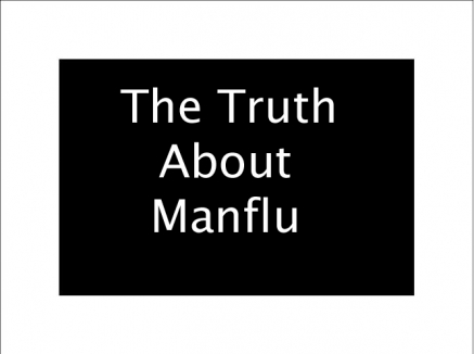 The Shocking Truth Behind Man Flu….